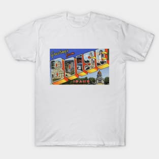 Greetings from Boise, Idaho - Vintage Large Letter Postcard T-Shirt